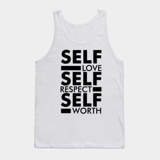 Self love self respect self worth quote Tank Top